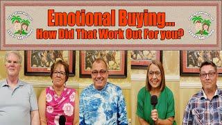 EMOTIONAL BUYING   How'd That Work Out For You?