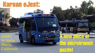 Karsan eJest - Santa Maria, CA's New Microtransit Contender!