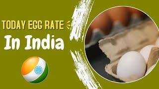 Today Egg Rate In India  Today's Egg Rate in India  