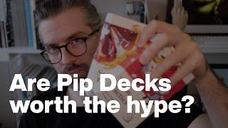 Pip Decks Review — Are they worth the hype?