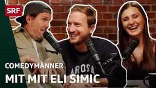 Mit Eli Simic | Comedy | Comedymänner - hosted by SRF |  Podcast