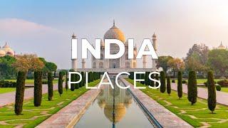 Top 10 Places to Visit in India - Travel Video