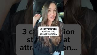 3 conversation starters that attract women… #datingadvice #datingcoach