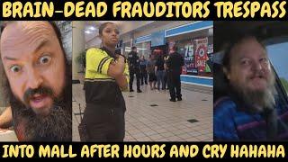 Frauditors Kicked Out of Mall, Run to Police with Fake Sob Story!