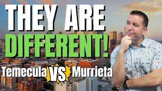 Temecula California Vs. Murrieta California [WHAT AREA IS BETTER?]