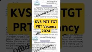 KVS Vacancy 2024| Kvs vacancy 2024 Notification| Kv PGT TGT  PRT Eligibility Syllabus Post exam 2024