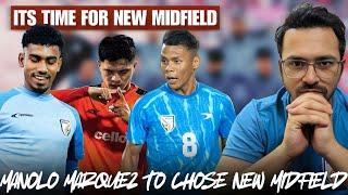 Manolo Marquez's new midfield for India vs Malaysia | Vibin & Suresh to start?