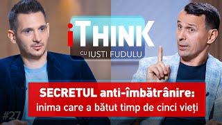 SECRETELE LONGEVITĂȚII. CE GREȘELI NE SCURTEAZĂ VIAȚA - ADRIAN VORNICU - iTHINK cu IUSTI FUDULU