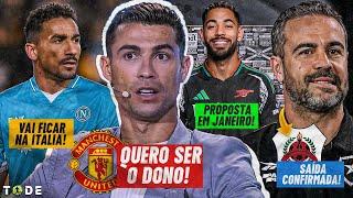 CR7 VAI COMPRAR O UNITED? l ARTUR JORGE DEIXA O BOTAFOGO l ARSENAL QUER M. CUNHA l DANILO NO NAPOLI