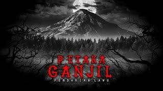 PETAKA GANJIL DI GUNUNG LAWU