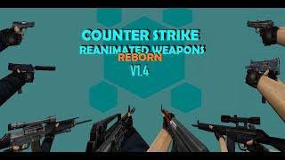 Counter Strike 1.6 - Reanimations Reborn [Showcase]