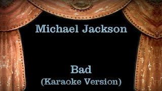 Michael Jackson - Bad - Lyrics (Karaoke Version)