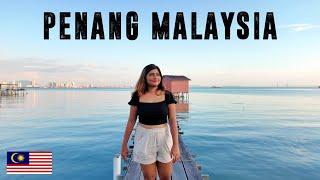 2 DAYS IN PENANG, MALAYSIA  what to eat, shop and explore in Penang 