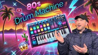 PRISM California Pop - The ULTIMATE 80s Drum Machine?!