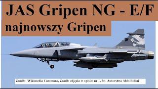 JAS Gripen NG - E/F - najnowsza wersja Gripena