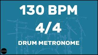 4/4 | Drum Metronome Loop | 130 BPM