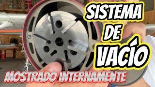 OPERACIÓN DEL SISTEMA DE VACIO/ QUE HAY POR DENTRO?