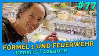 Formula 1 LIVE update & new fire station | Gerrit's diary #77 | Miniatur Wunderland