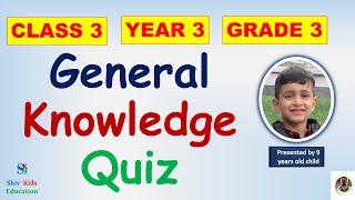 Gk for class 3 [CBSE 2022]|Grade 3 trivia questions|General knowledge quiz for kids|ICSE class 3