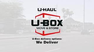 U-Box® Moving and Storage Containers: We Deliver