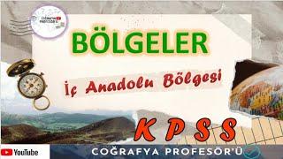 KPSS 2023 [ BÖLGELER ( İç Anadolu  Bölgesi) ]