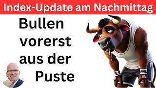 Index-Update am Nachmittag: reicht eine kleine Pause? | BORN-4-Trading