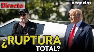 DIRECTO: TRUMP SE DESPIDE DE MUSK TRAS SU SALIDA DEL GOBIERNO DE EEUU: ¿RUPTURA TOTAL?