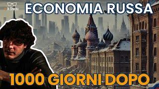 Come sta l'ECONOMIA RUSSIA dopo 1000 GIORNI?