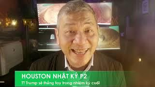 HOUSTON NHẬT KÝ P2 8/1/2025