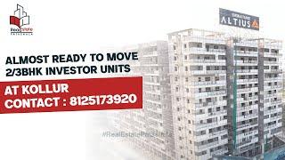 Almost Ready to move 2/3BHK investor units at Kollur||Contact : 8125173920