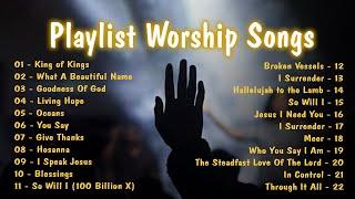 King of Kings, What A Beautiful Name, Goodness Of God, ... Lyrics ~ Top 40 Playlist Worship Songs