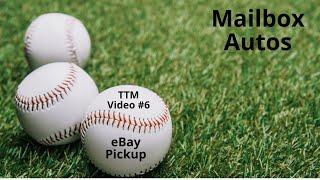 Mailbox Autos!  TTM Video #6 plus Ebay Pickup