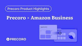 Precoro + Amazon Business Punch-in Highlights