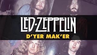 Led Zeppelin - D'yer Mak'er (Official Audio)