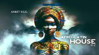 AFRO & LATIN HOUSE SET 12 - AHMET KILIC