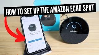 How To Set Up The Amazon Echo Spot (New 2024 Version)