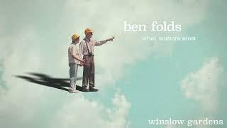 Ben Folds - "Winslow Gardens" [Official Audio]