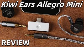 [ Review ] Kiwi Ears Allegro Mini DAC Amplifier Review: Affordable and Compact USB-C Audio Solution