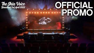 THE SHIA VOICE | Official Promo | Ramadan 2022 | Imam Hussein TV3