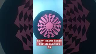 Easy Snowflakes for Beginners️#6 #shortsviral #trendingshorts #trending #viralshorts #music