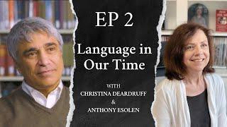 Language in Our Time - Writer's Chat with Dr. Anthony Esolen