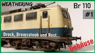 BR 110 Teil 1: Patinierung Lokgehäuse