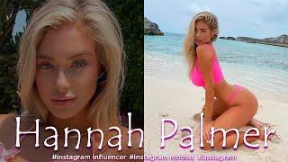 Hannah Palmer | American Model | GlamGram Profiles (Bio & Info) #HannahPalmer