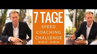 Speed Coaching, Tag 6/7 Daniel Weinstock, Stärken und Fähigkeiten dich zum Spitzenerfolg