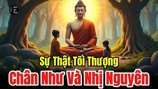 Chân Như Và Nhị Nguyên, Sự Thật Tối Thượng.#ChânNhư#NhịNguyên#ĐờiVàĐạo