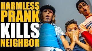 Prank GONE WRONG, KILLS NEIGHBOR! | SAMEER BHAVNANI