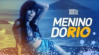 Baby do Brasil - Menino do Rio (Clipe Oficial)