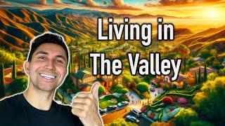 5 Reasons to Live in The San Fernando Valley in 2024