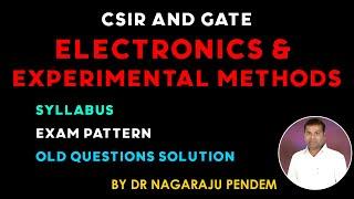 Electronics & Experimental Methods | CSIR & GATE | QUANTUM ONLINE Academy