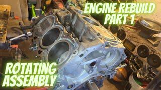 Vq35de Rebuild Part 1 + Exhaust Reveal[Rotating assembly]